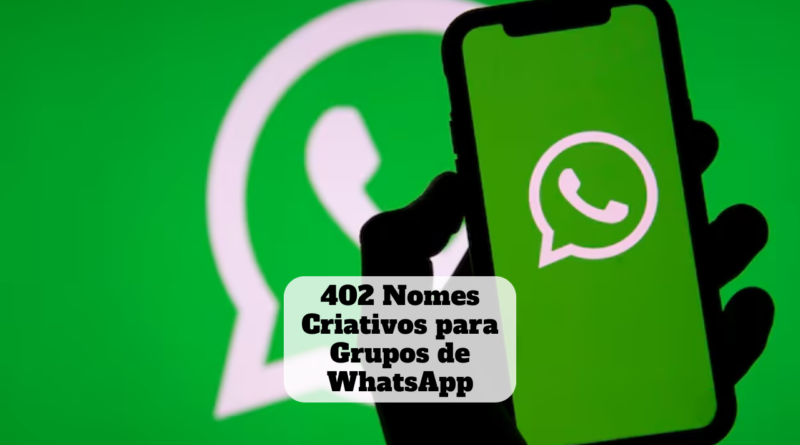 nomes criativos para grupos de whatsapp