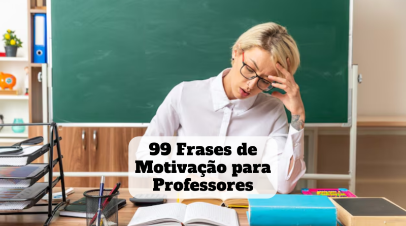 frase de motivação para professores