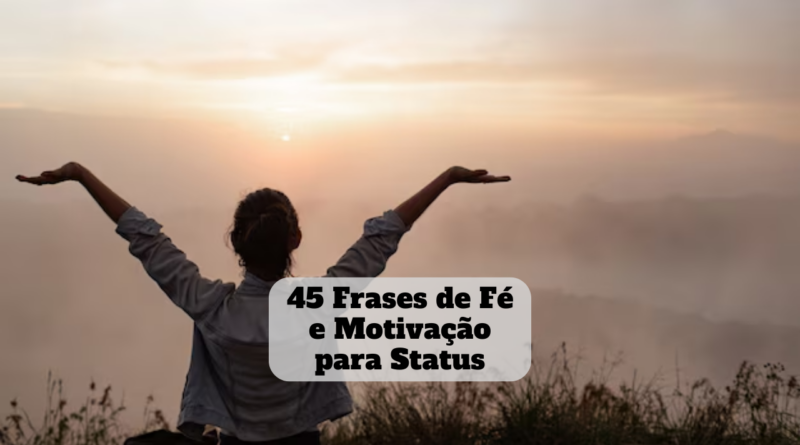 frases de fé e motivação para status