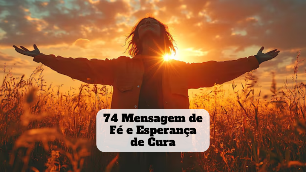 mensagem de fé e esperança de cura