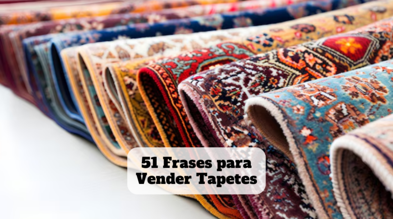 frases para vender tapetes