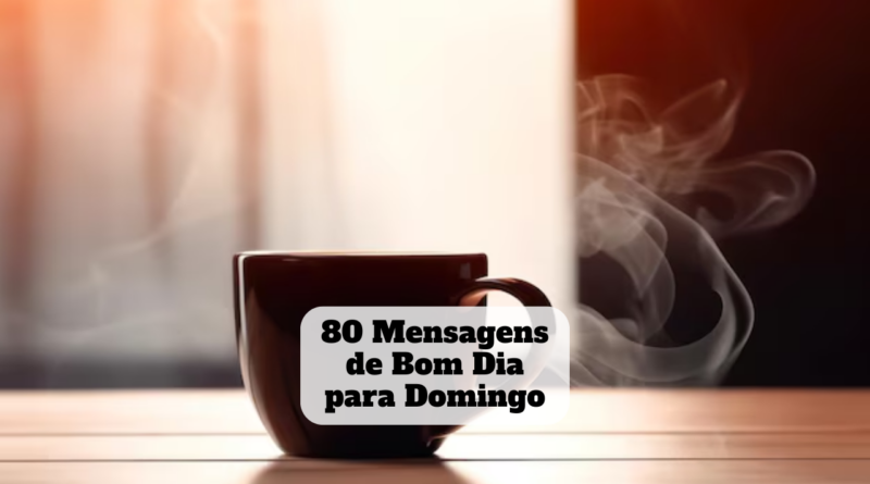 mensagens de bom dia para domingo