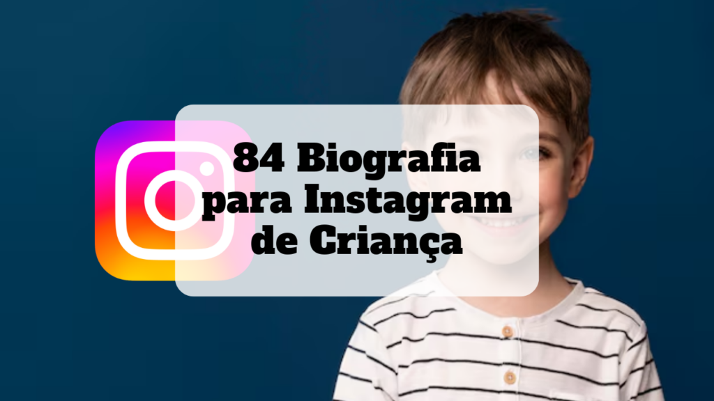 biografia para instagram de criança