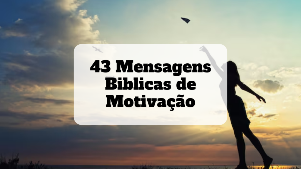 mensagens biblicas de motivação