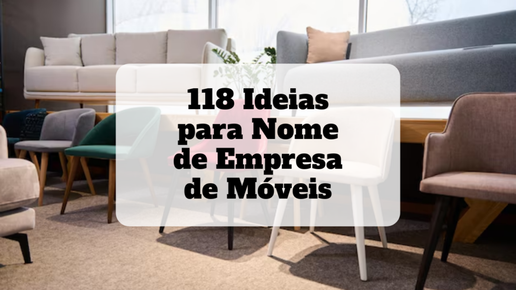 ideias para nome de empresa de móveis