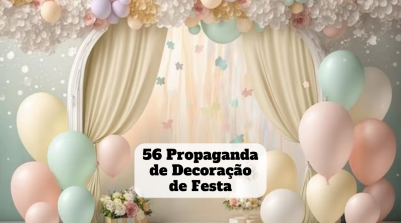 propaganda de decoração de festa