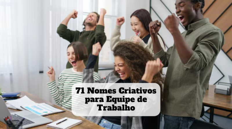 nomes criativos para equipe de trabalho