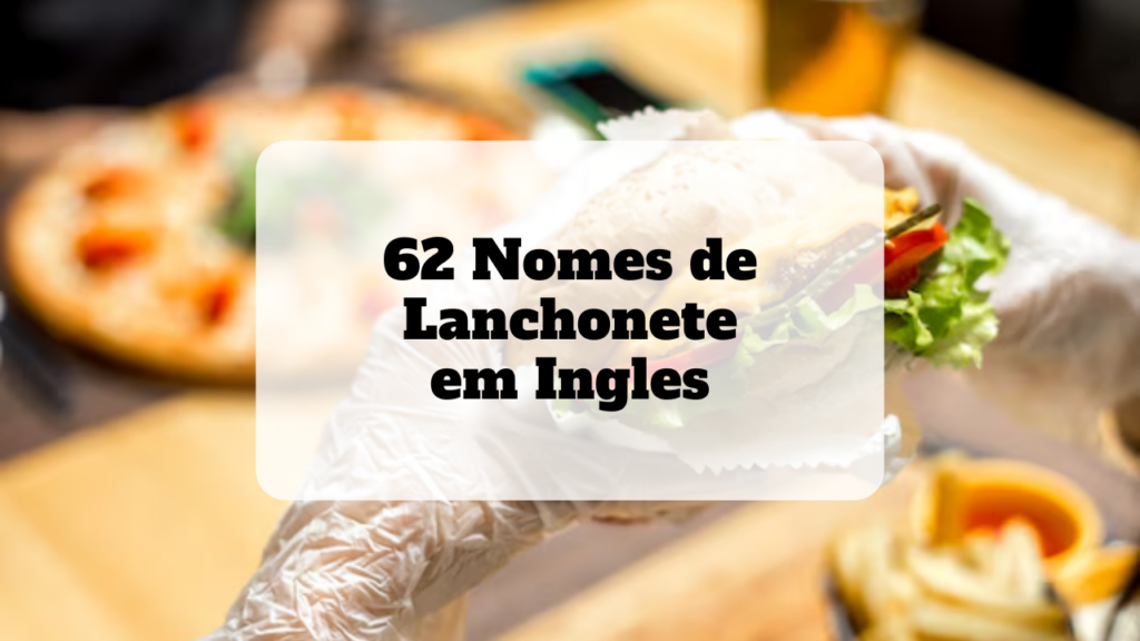 nomes de lanchonete em ingles