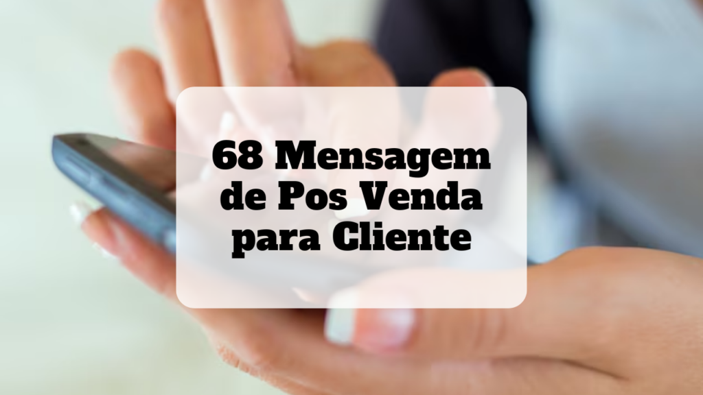 mensagem de pos venda para cliente