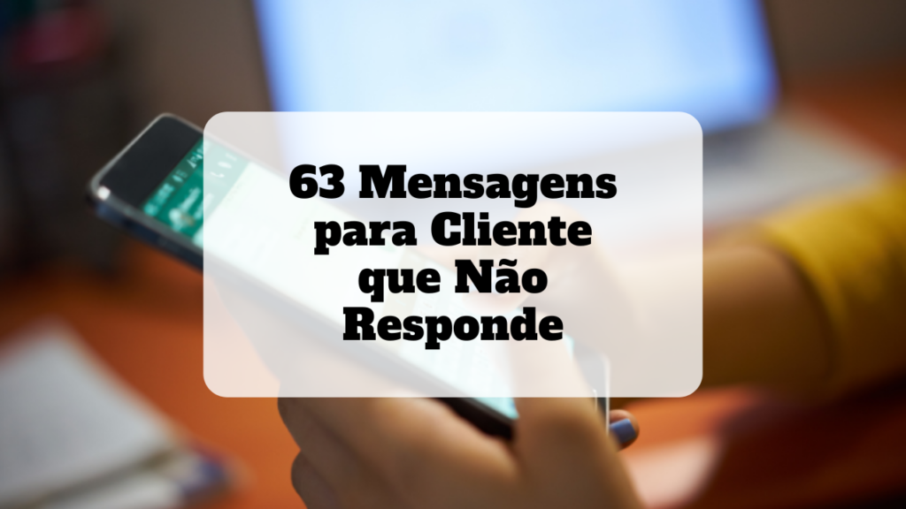 mensagem para cliente que não responde