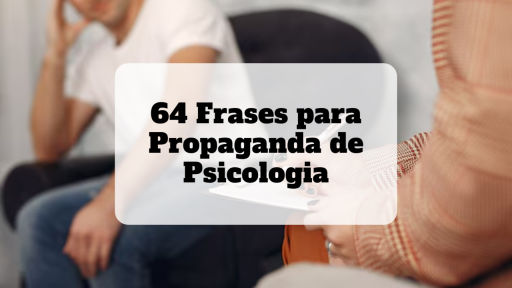 frases para propaganda de psicologia