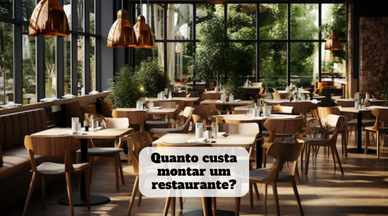 quanto custa montar um restaurante