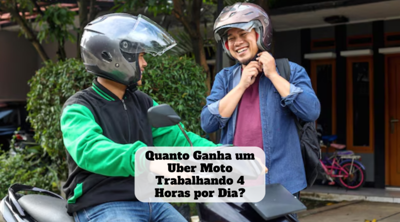 quanto ganha um uber moto trabalhando 4 horas por dia