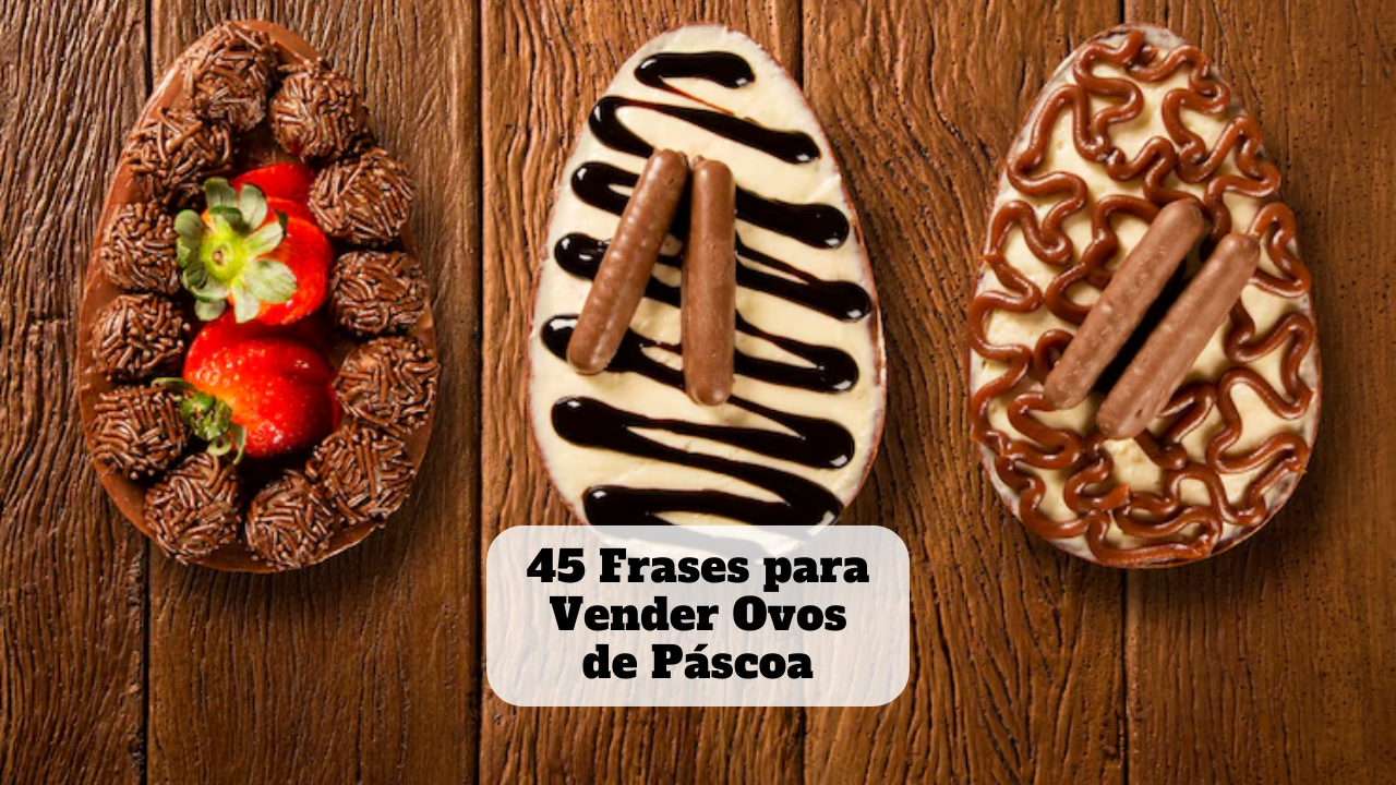 frases para vender ovos de páscoa