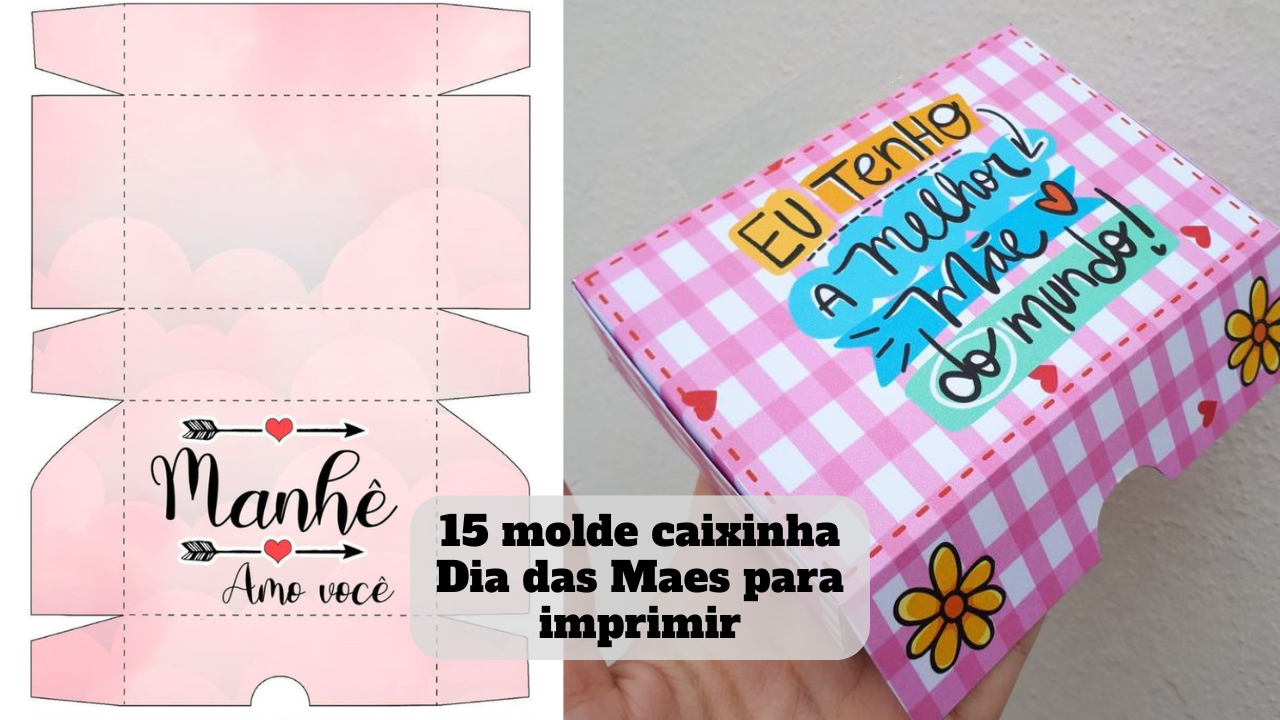 molde caixinha dia das maes para imprimir