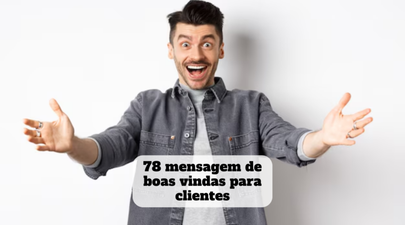 mensagem de boas vindas para clientes