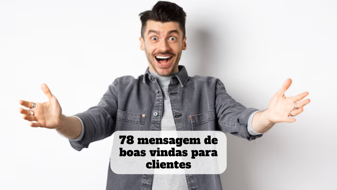 mensagem de boas vindas para clientes