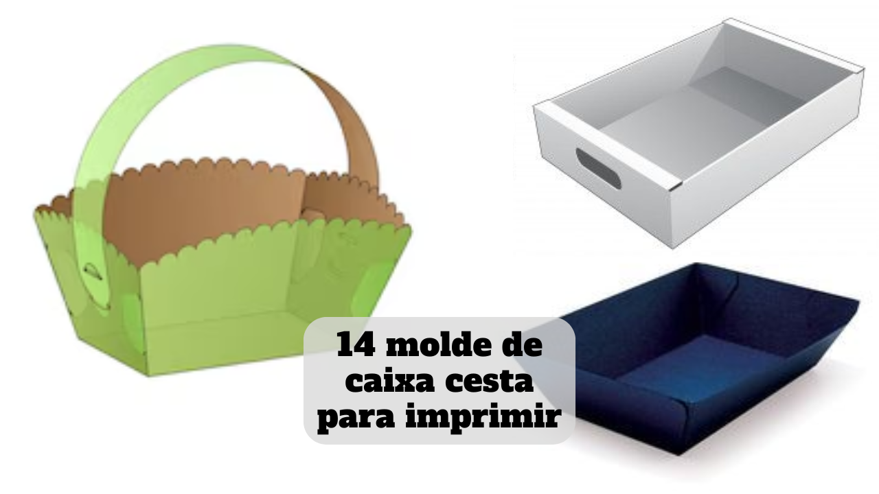 molde de caixa cesta para imprimir