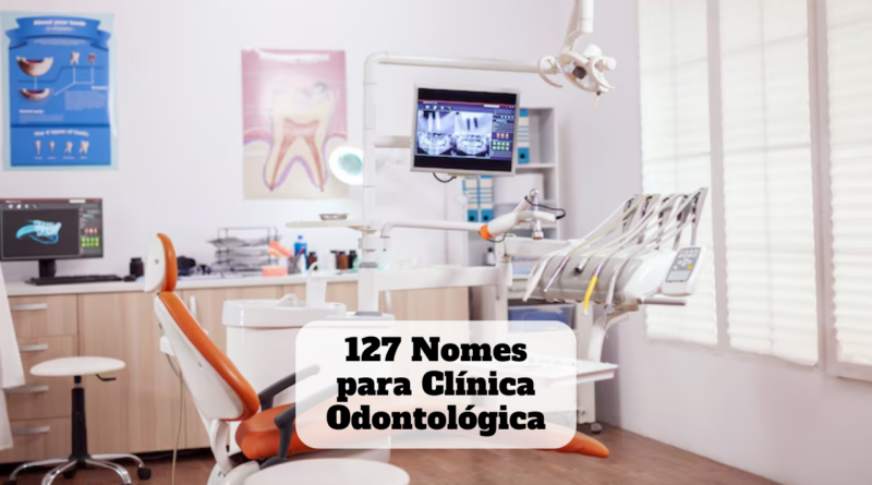 nomes para clínica odontológica