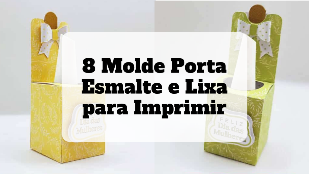 molde porta esmalte e lixa para imprimir