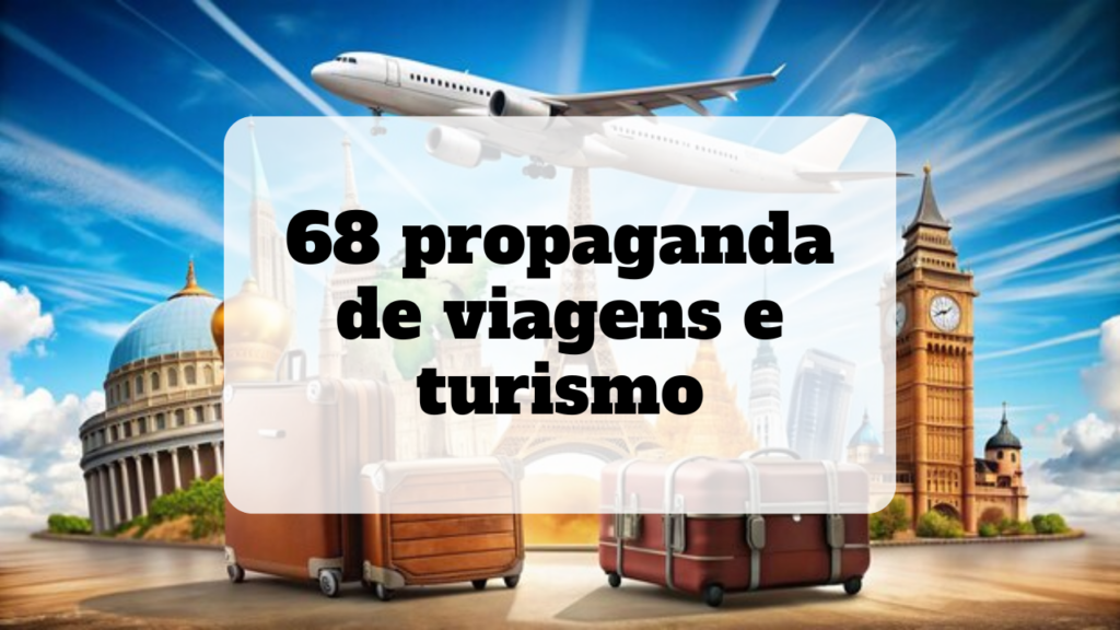 propaganda de viagens e turismo