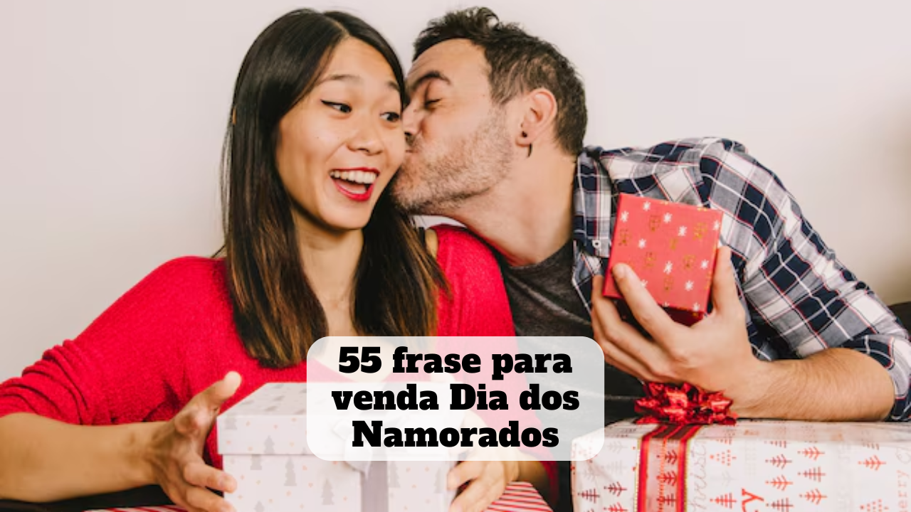 frase para venda dia dos namorados