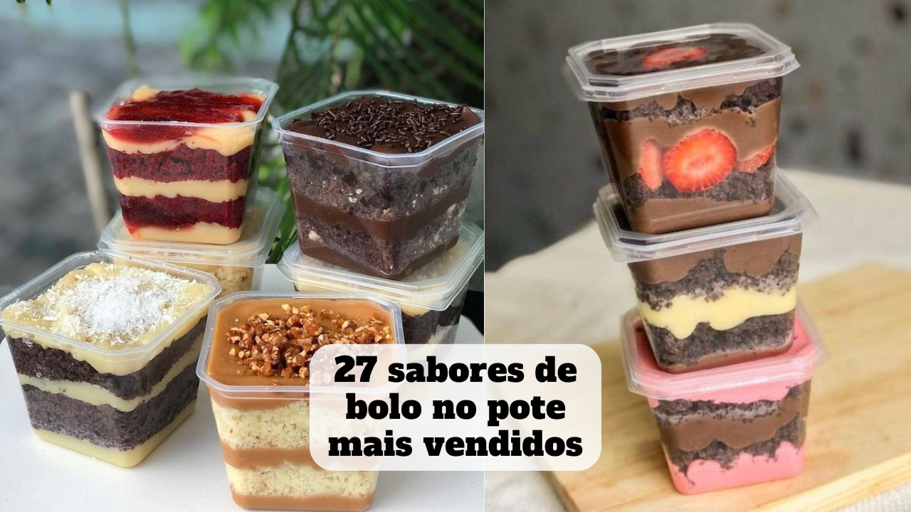 sabores de bolo no pote mais vendidos