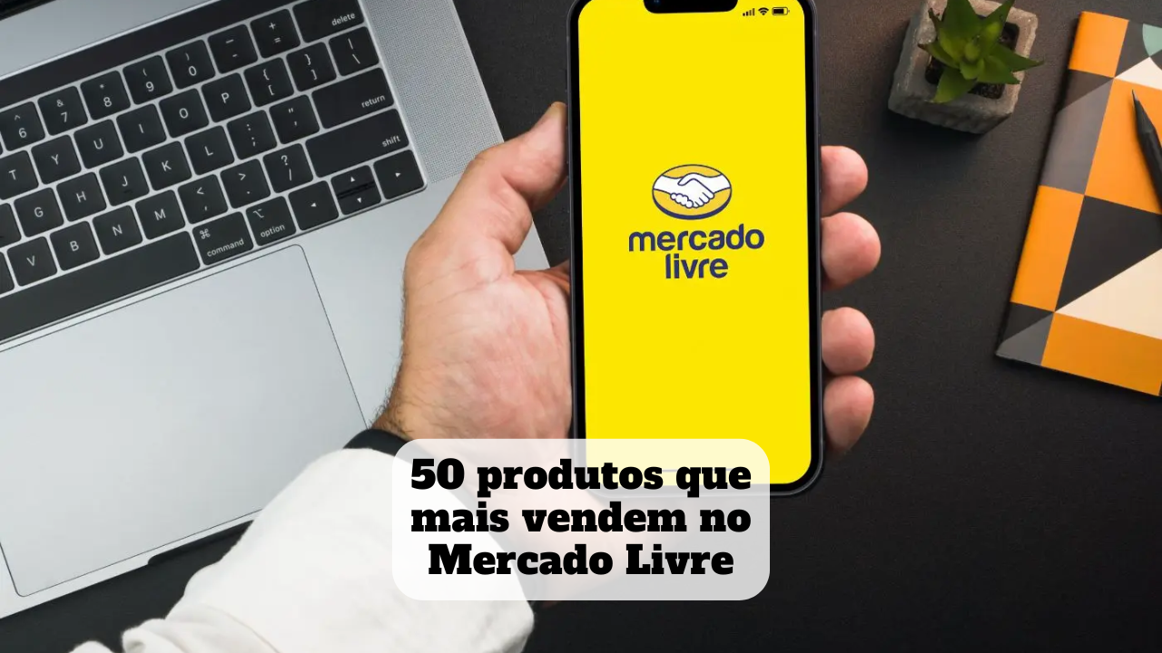 produtos que mais vendem no mercado livre