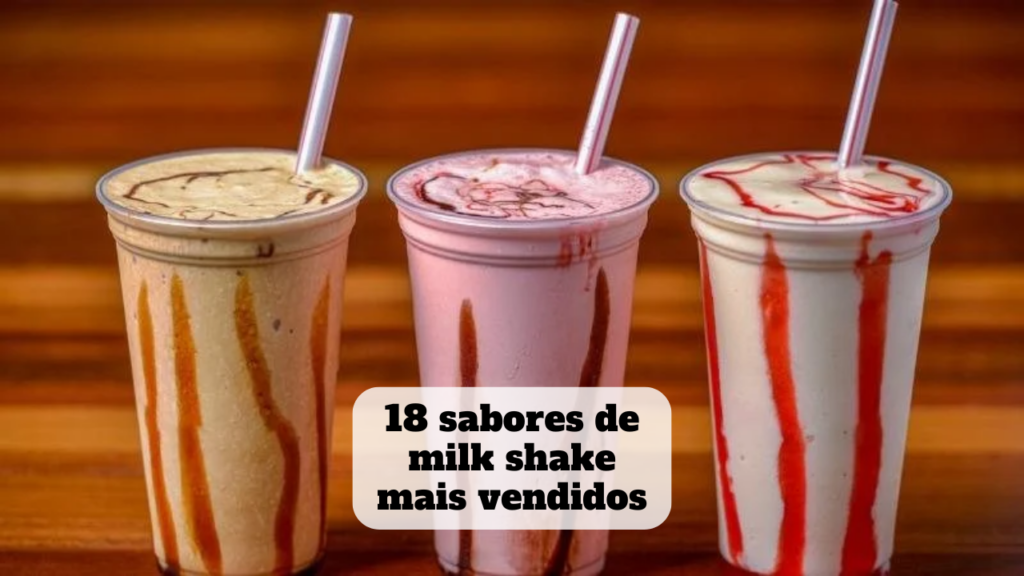 sabores de milk shake mais vendidos