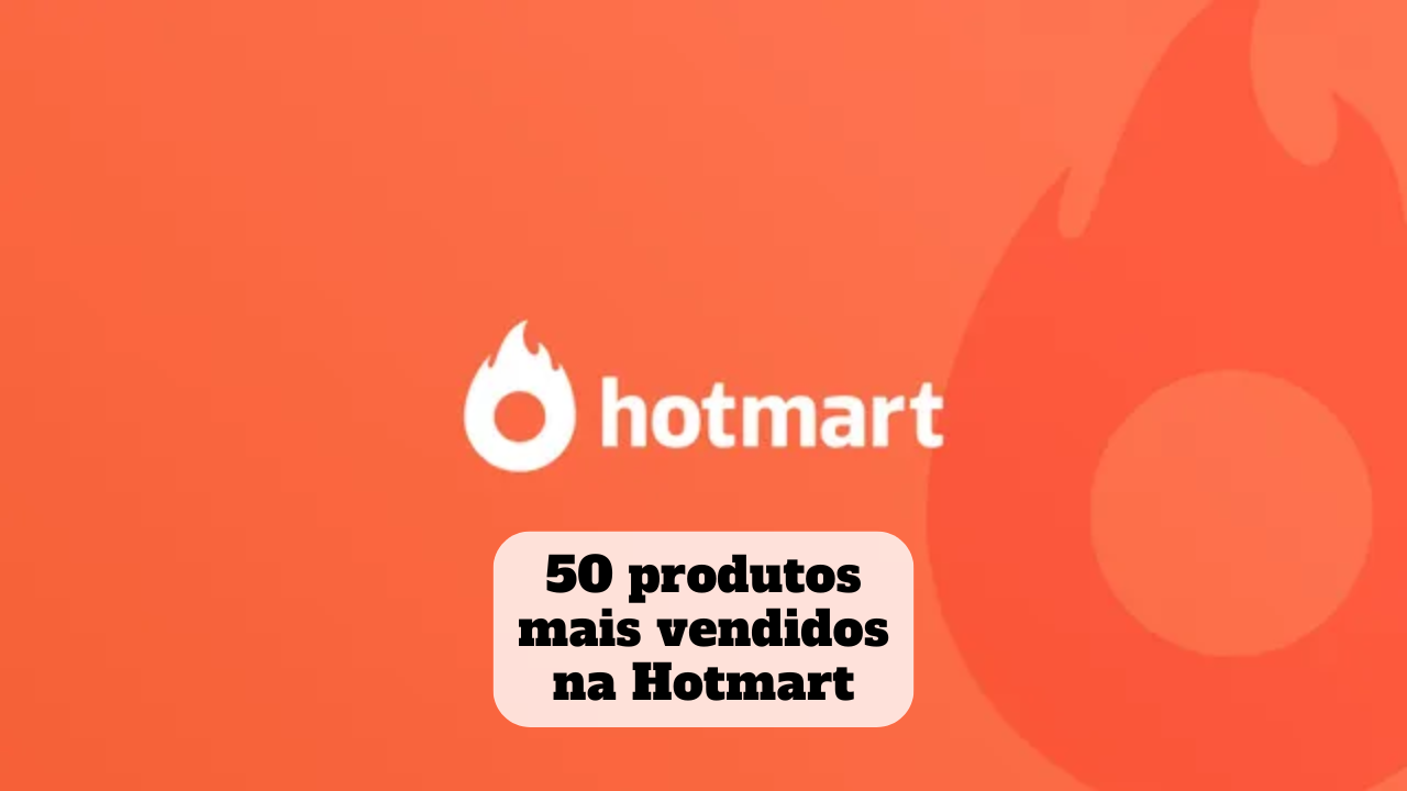 produtos mais vendidos na hotmart