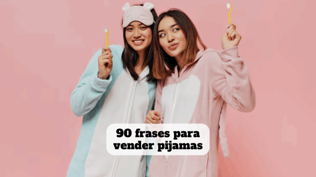 frases para vender pijamas