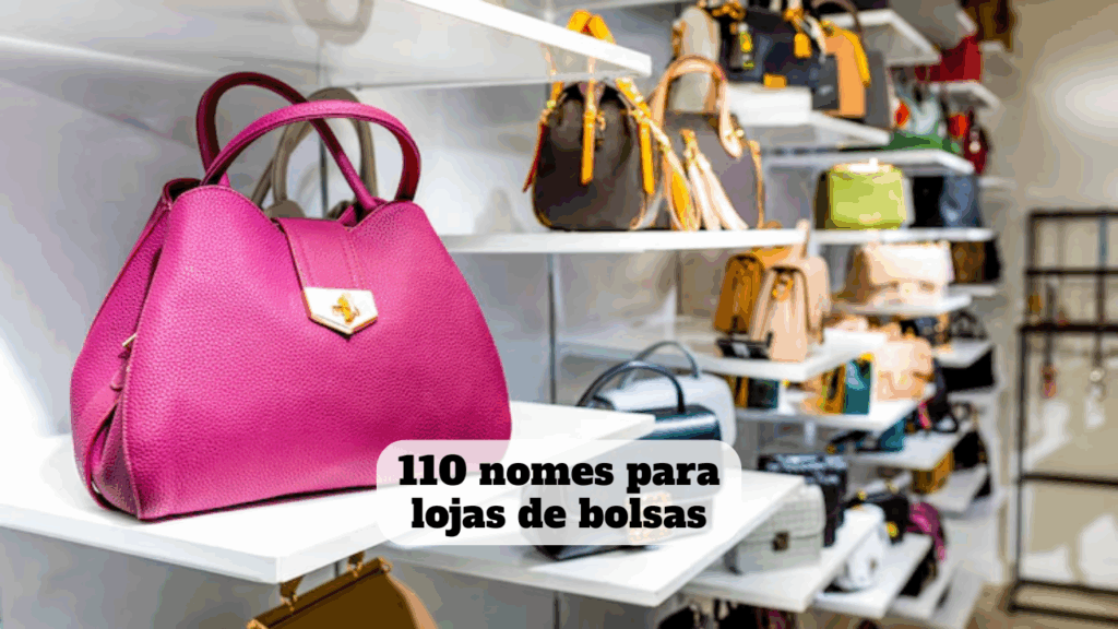 nomes para lojas de bolsas