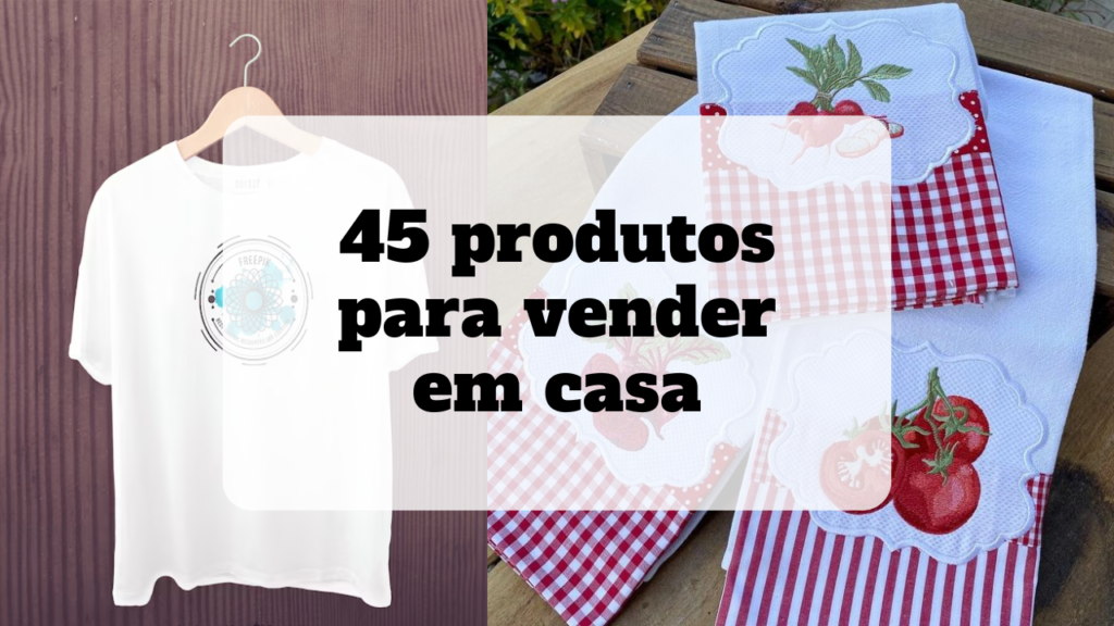 produtos para vender em casa
