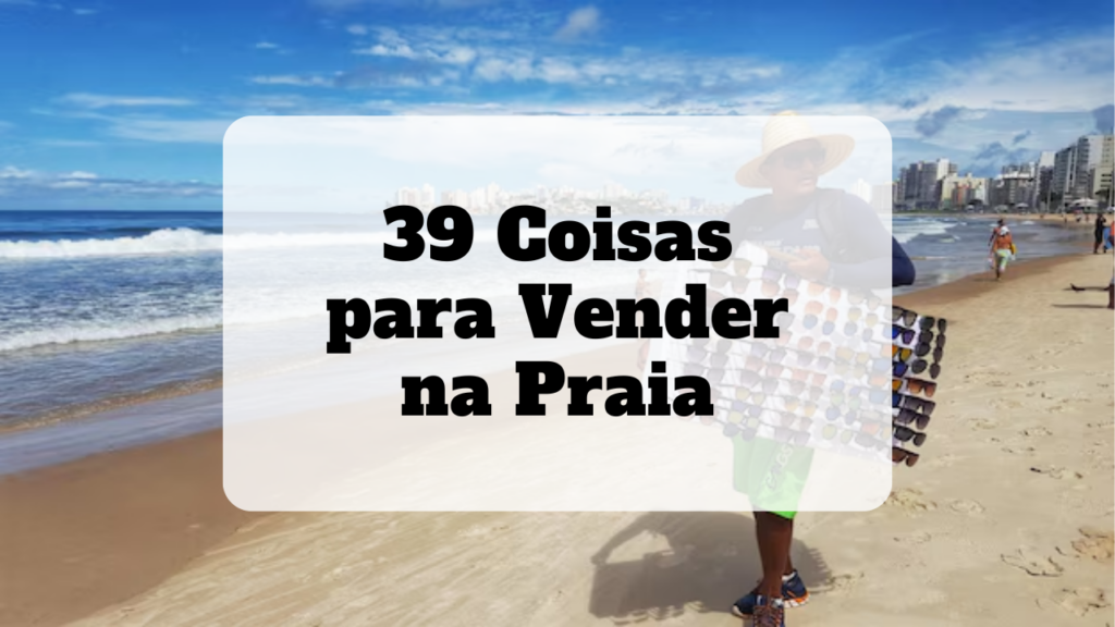 coisas para vender na praia