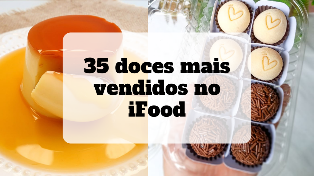 doces mais vendidos no ifood