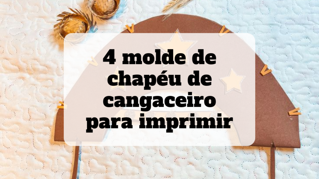 molde de chapéu de cangaceiro para imprimir