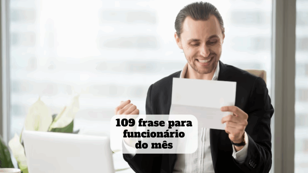 frase para funcionario do mes