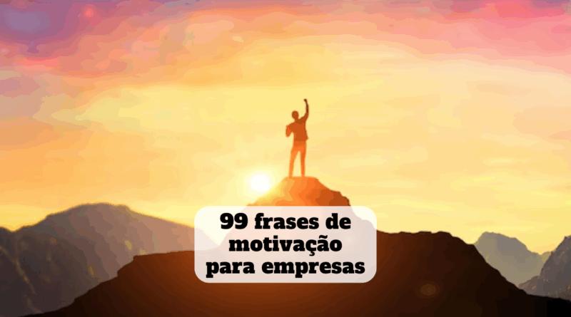frases de motivação para empresas