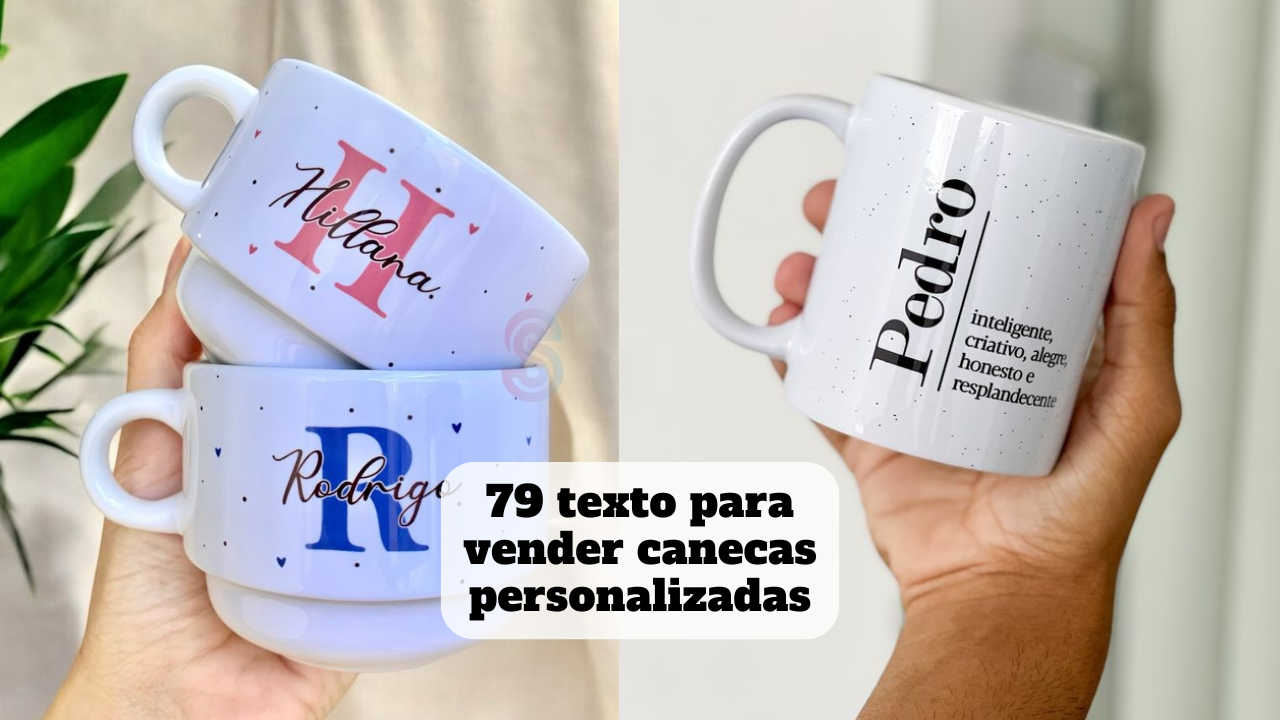 texto para vender canecas personalizadas