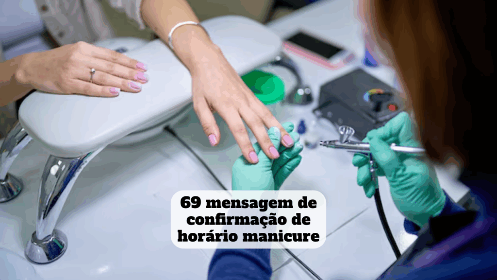 mensagem de confirmação de horário manicure