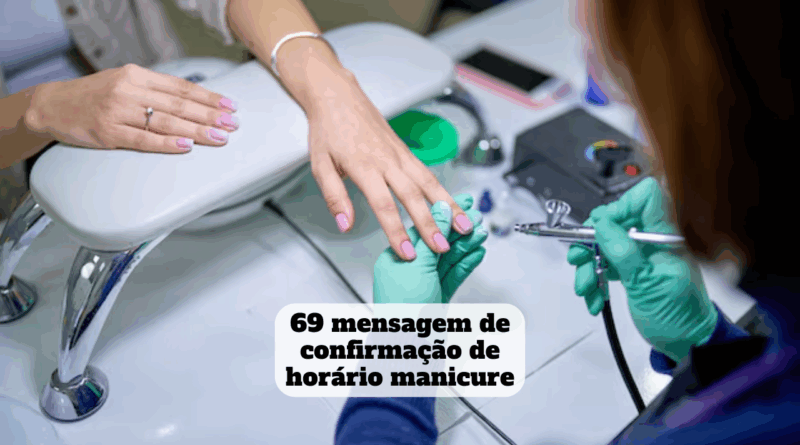 mensagem de confirmação de horário manicure