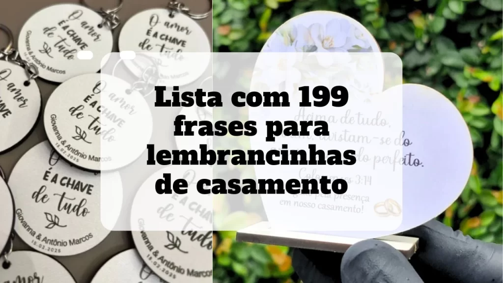Lista com 199 frases para lembrancinhas de casamento