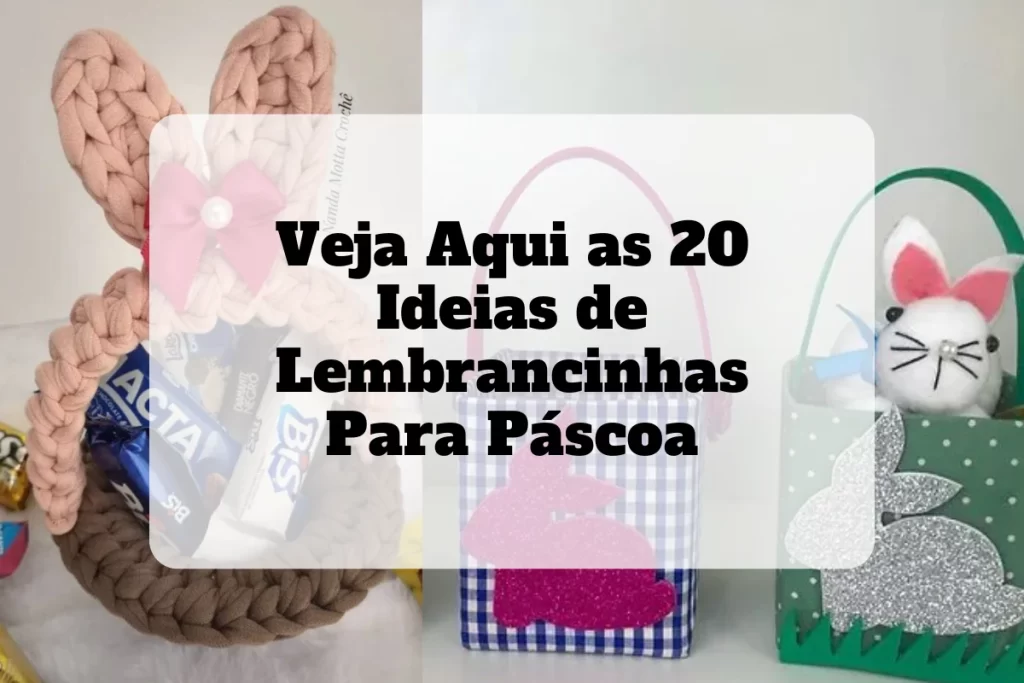 20 ideias de lembrancinhas para pascoa