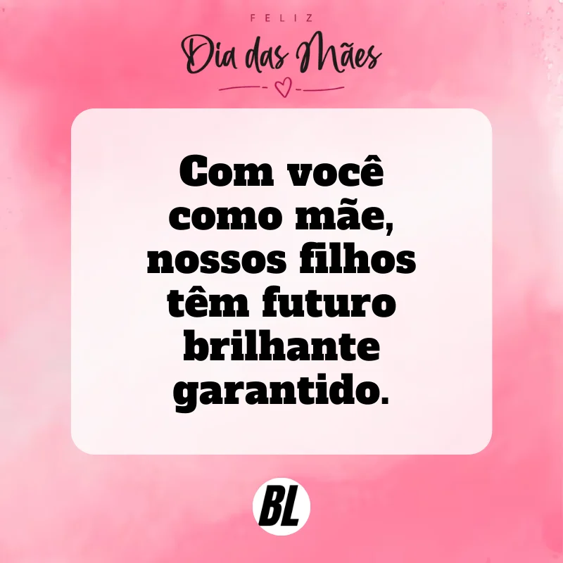 frases do dia das mães para esposa
