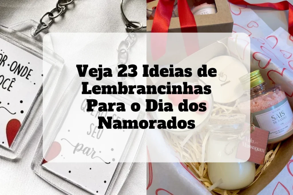 Ideias de lembrancinhas para o dia dos namorados